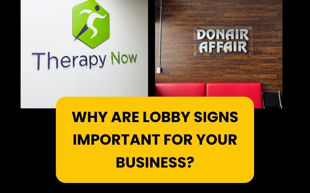 Lobby Signs